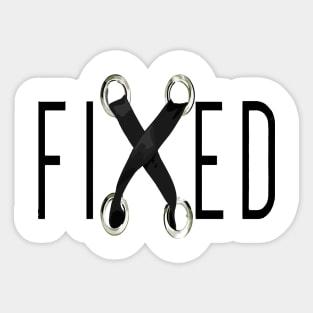 I AM FIXED Sticker